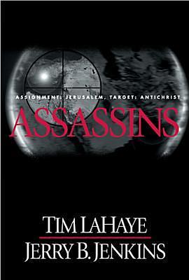 Assassins by Tim LaHaye, Jerry B. Jenkins