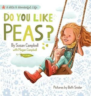 Do You Like Peas? by Susan Campbell, Megan Campbell