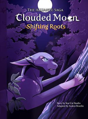 Shifting Roots  by Avalon A. Roselin