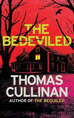 The Bedeviled (Valancourt 20th Century Classics) by Thomas Cullinan
