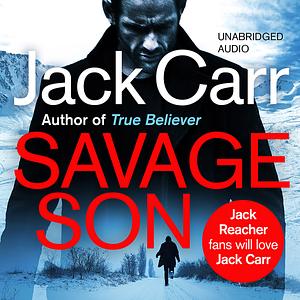 Savage Son by Jack Carr