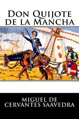 Don Quijote de la Mancha: Completo by Miguel de Cervantes