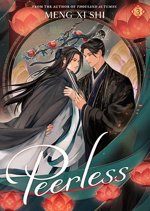 Peerless: Wushuang (Novel) Vol. 3 by Meng Xi Shi