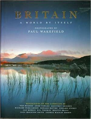 Britain: A World by Itself by Paul Wakefield