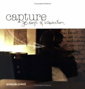 Capture 30 Days of Inspiration by Amanda Powell
