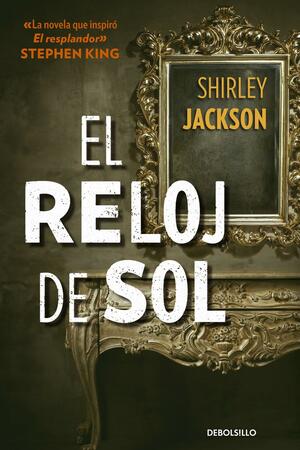 El reloj de sol by Shirley Jackson