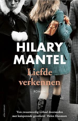Liefde verkennen by Hilary Mantel