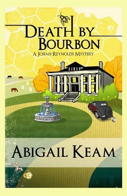 Death by Bourbon by Abigail Keam