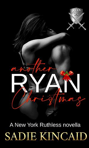 Another Ryan Christmas by Sadie Kincaid