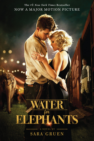 Water for Elephants by Sara Gruen