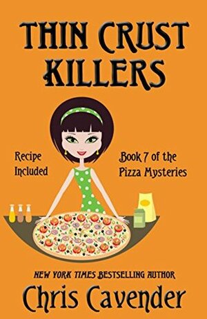 Thin Crust Killers by Chris Cavender