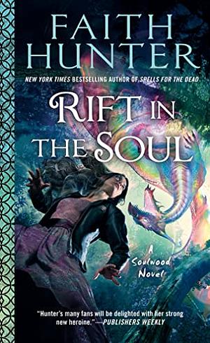 Rift in the Soul by Faith Hunter