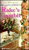 Rake's Gambit by Meg-Lynn Roberts