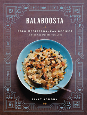 Balaboosta by Einat Admony