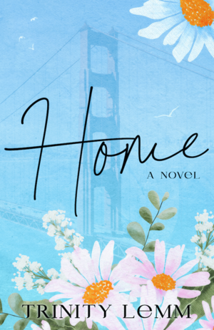 Home by Trinity Lemm