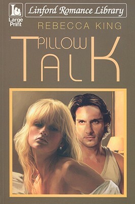 Pillow Talk by Rebecca King