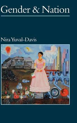Gender and Nation by Nira Yuval-Davis, Ruth Helm