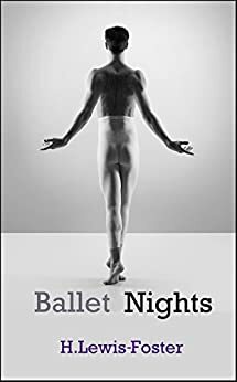 Ballet Nights by H. Lewis-Foster
