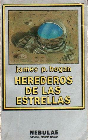 Herederos de las estrellas by James P. Hogan