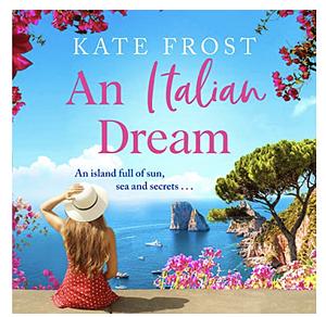 An Italian Dream by Kate Frost