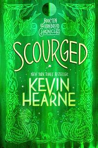 Scourged by Kevin Hearne