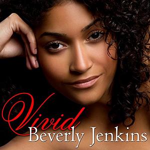 Vivid by Beverly Jenkins