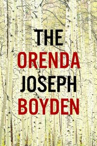 The Orenda by Joseph Boyden