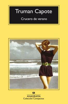 Crucero de Verano by Truman Capote