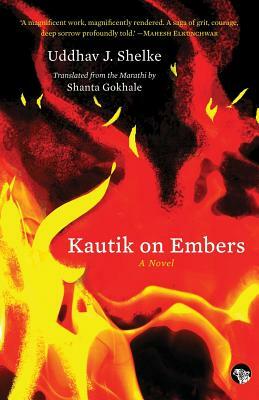 Kautik on Embers by Uddhav J. Shelke, Shanta Gokhale