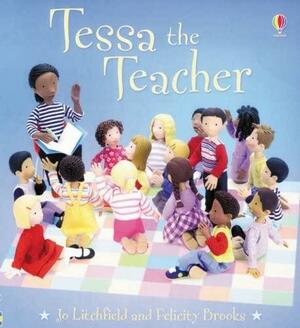 Tessa The Teacher by Felicity Brooks