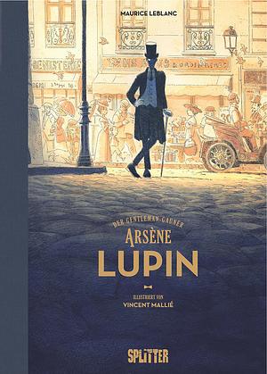 Der Gentleman-Gauner Arsène Lupin by Maurice Leblanc