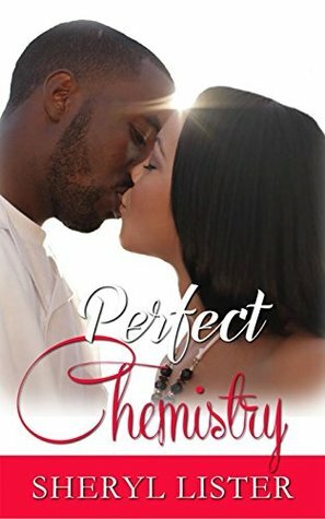 Perfect Chemistry by Sheryl Lister