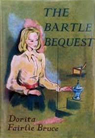 The Bartle Bequest by Sylvia Green, Dorita Fairlie Bruce