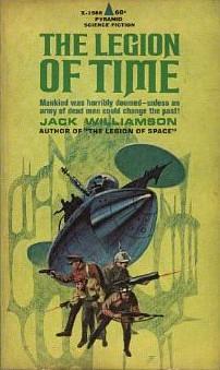 The Legion of Time by Jack Williamson