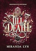 Till Death by Miranda Lyn