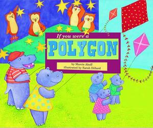 If You Were a Polygon by Marcie Aboff