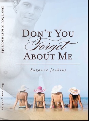 Don't You Forget About Me by Suzanne Jenkins