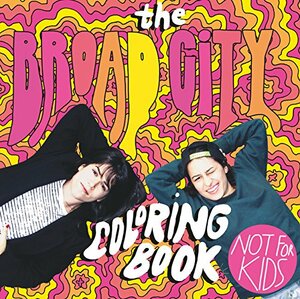 The Broad City Coloring Book by Mike Perry