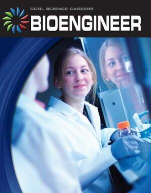 Bioengineer by Susan H. Gray