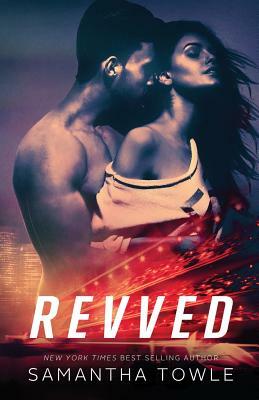 Revved by Samantha Towle