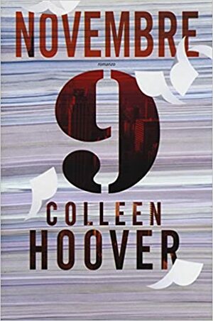 9 Novembre by Colleen Hoover, Laura Liucci