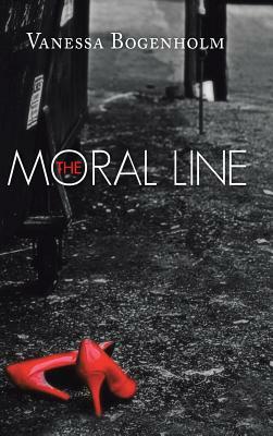 The Moral Line by Vanessa Bogenholm