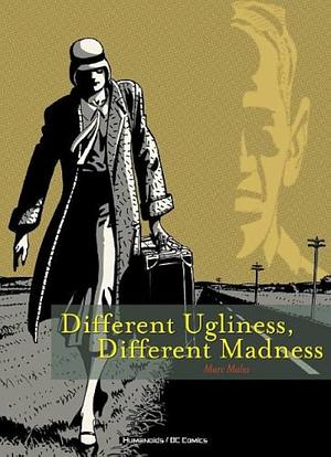 Different Ugliness by Marc Males, Marc Males
