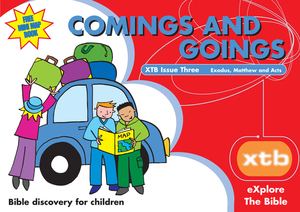 Xtb 3: Comings & Goings, 3: Bible Discovery for Children by Alison Mitchell