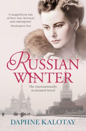 Russian Winter by Daphne Kalotay