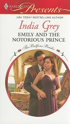 Emily and the Notorious Prince by India Grey