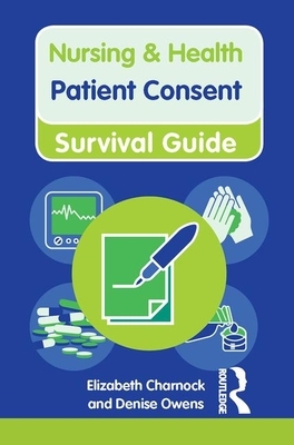 Patient Consent by Elizabeth Charnock, Denise Owens
