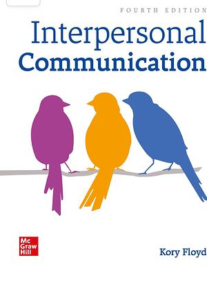 Interpersonal Communication by Kory Floyd