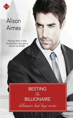 Besting the Billionaire by Alison Aimes