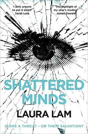 Shattered Minds by L.R. Lam